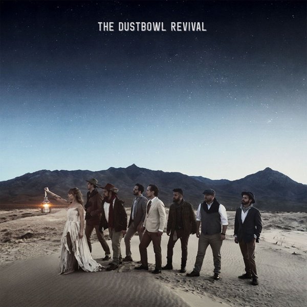 The Dustbowl Revival album cover