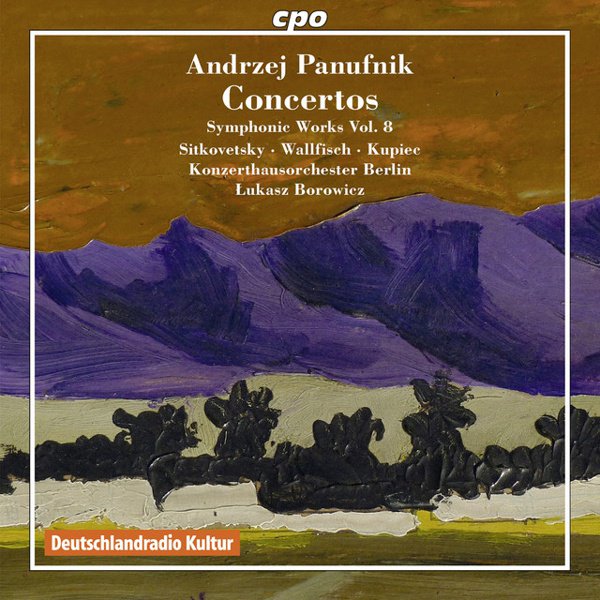 Andrzej Panufnik: Concertos - Symphonic Works, Vol. 8 album cover