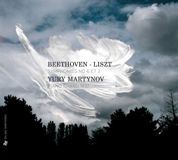 Beethoven/Liszt: Symphonies Nos. 6 et 2 album cover