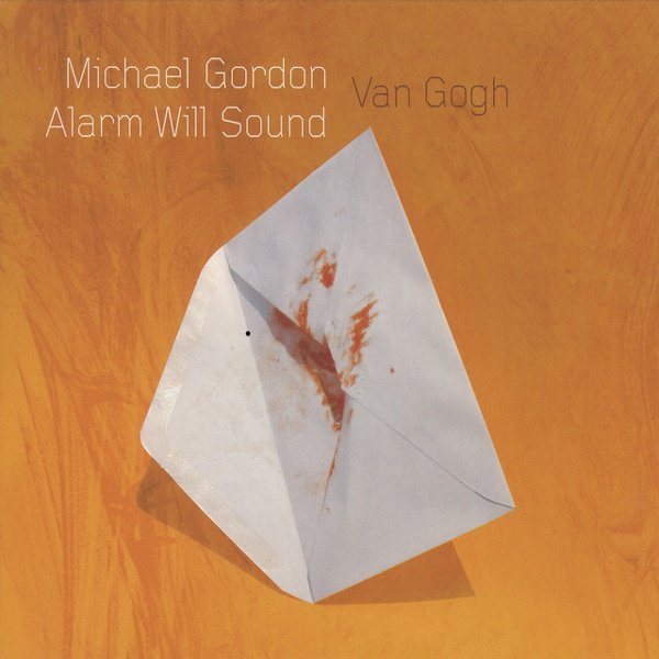 Michael Gordon: Van Gogh album cover