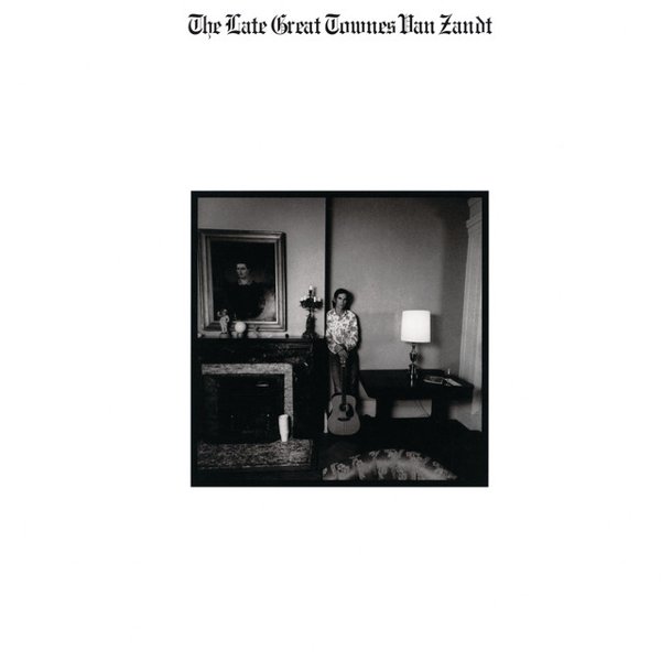The Late Great Townes Van Zandt cover