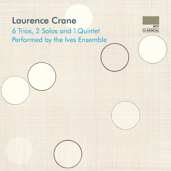 Laurence Crane: 6 Trios, 2 Solos and 1 Quintet cover