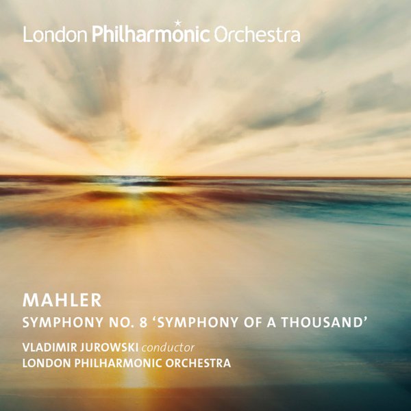 Mahler Symphony No. 8 Symphony Of A Thousand album cover