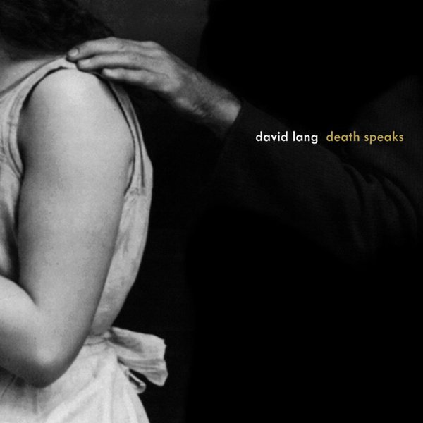 David Lang: Death Speaks cover