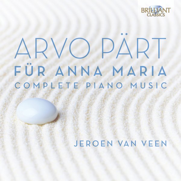 Arvo Pärt: Für Anna Maria, Complete Piano Music album cover