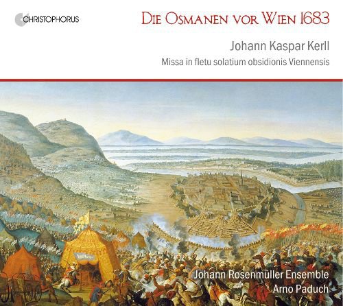 Johann Kaspar Kerll: Die Osmanen vor Wien 1683 cover