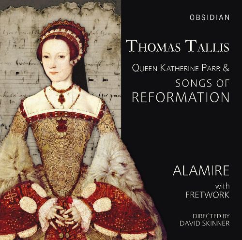 Thomas Tallis: Queen Katherine Parr & Songs of Reformation album cover