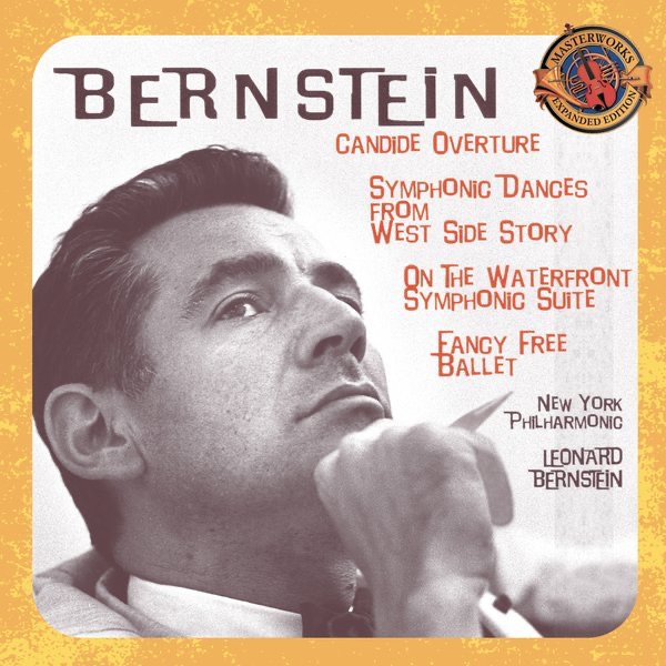 Bernstein: Candide Overture; Symphonic Dances from West Side Story; Symphonic Suite from On The Waterfront; Fancy Free Ballet cover