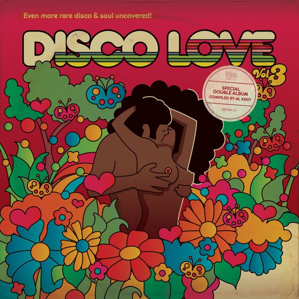 Disco Love, Vol. 3: Even More Rare Disco & Soul Uncovered cover