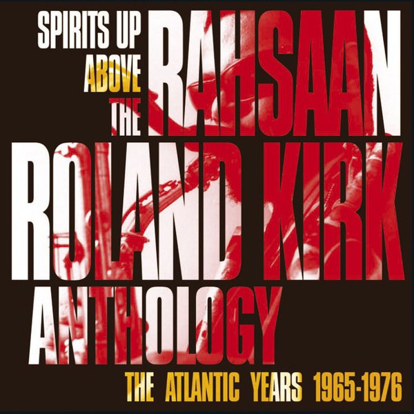 Spirits Up Above: The Anthology - The Atlantic Years 1965-1976 album cover