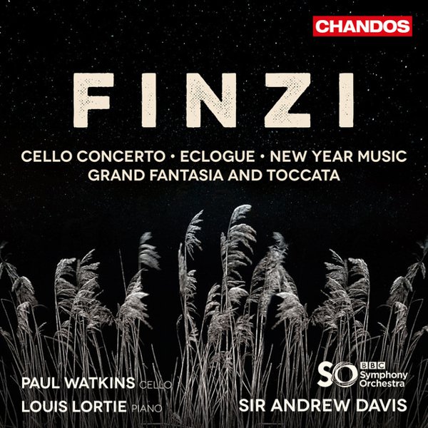 Finzi: Cello Concerto; Eclogue; New Year Music; Grand Fantasia and Toccata cover