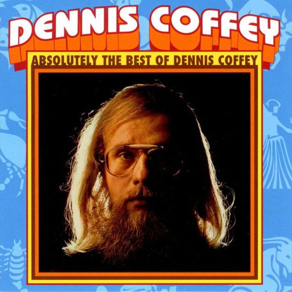 Absolutely the Best of Dennis Coffey cover