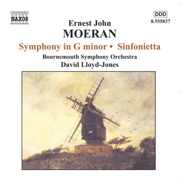 Ernest John Moeran: Symphony in G minor; Sinfonietta cover
