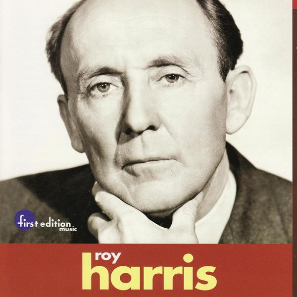 Roy Harris: Symphony 1933; Concerto for Violin and Orchestra; Symphony No. 5 cover