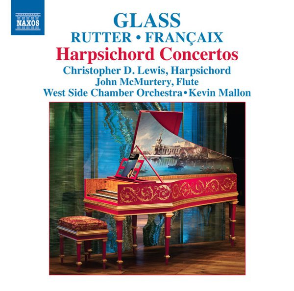 Glass, Rutter, Françaix: Harpsichord Concertos cover