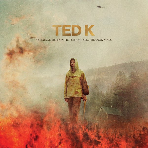 Ted K (Original Motion Picture Score) cover