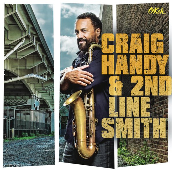 Craig Handy & 2nd Line Smith album cover