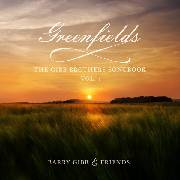 Greenfields: The Gibb Brothers Songbook Vol. 1 cover