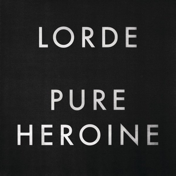 Pure Heroine cover