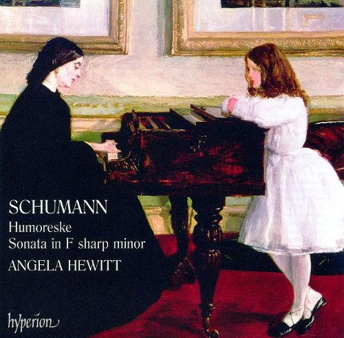 Schumann: Humoresque; Sonata in F sharp minor cover