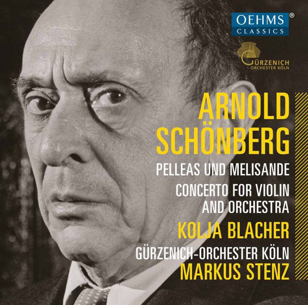 Schönberg: Pelleas und Melisande; Concerto for Violin and Orchestra album cover