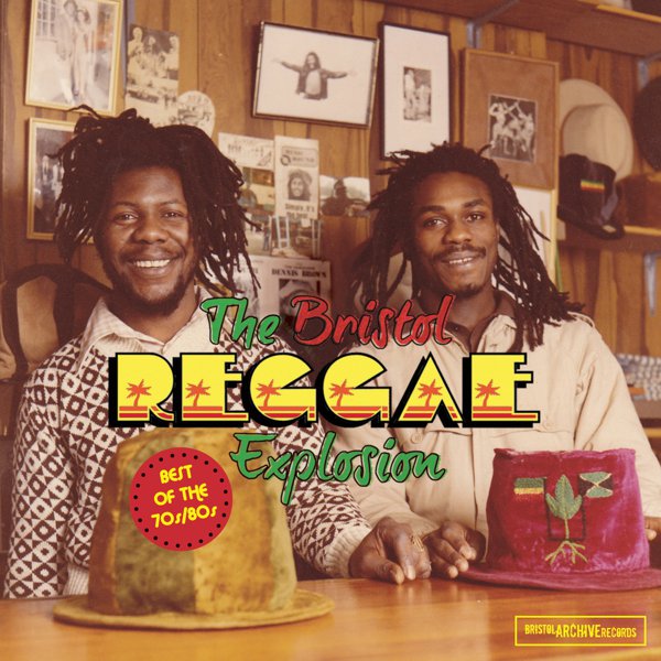 The Bristol Reggae Explosion: Best of the 70's and 80's cover
