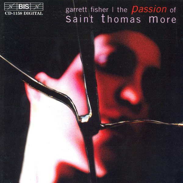 Fisher: Passion of St. Thomas More album cover