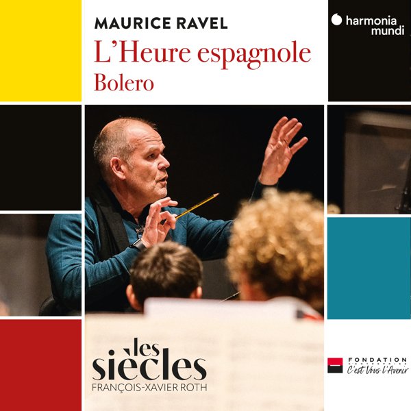 Maurice Ravel: L&#8217;Heure espagnole; Bolero cover