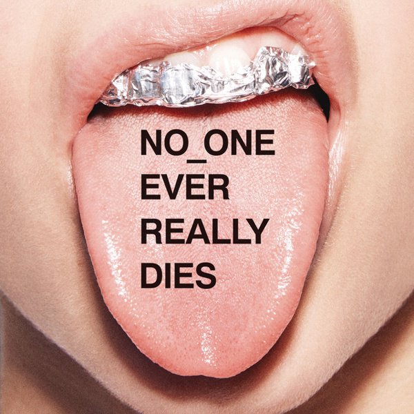 NO ONE EVER REALLY DIES cover