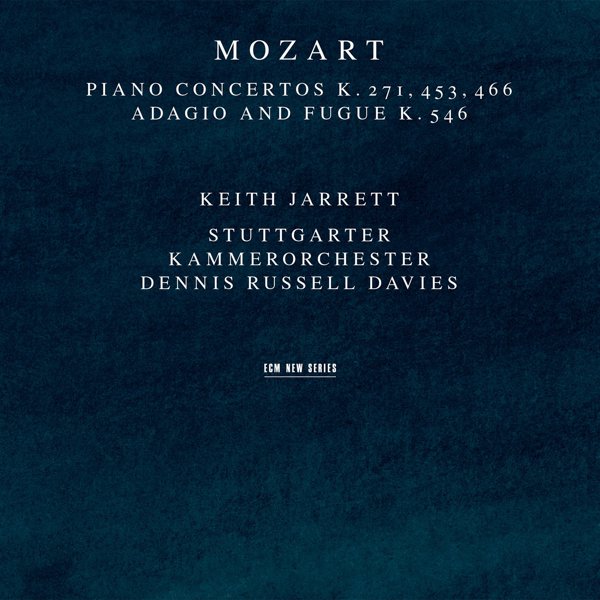 Mozart: Piano Concertos K. 271, 453, 466 - Adagio and Fugue K. 546 cover