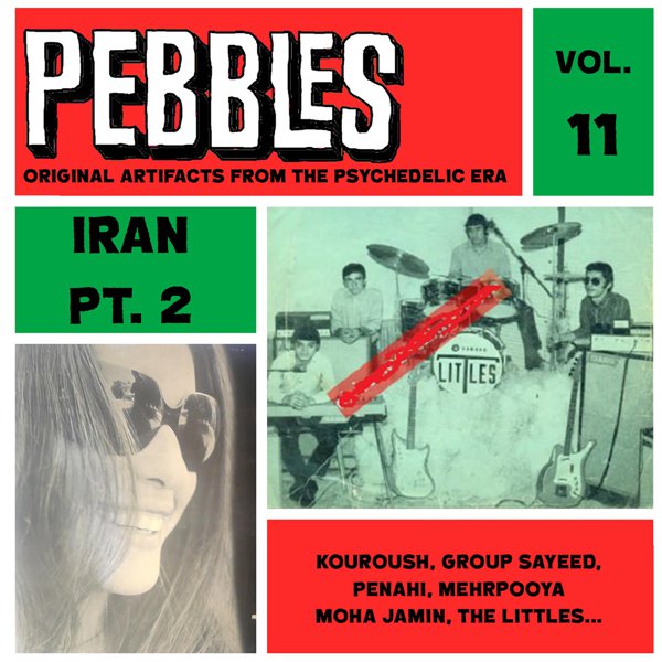 Pebbles Vol. 11, Iran Pt. 2, Originals Artifacts From the Psychedelic Era cover