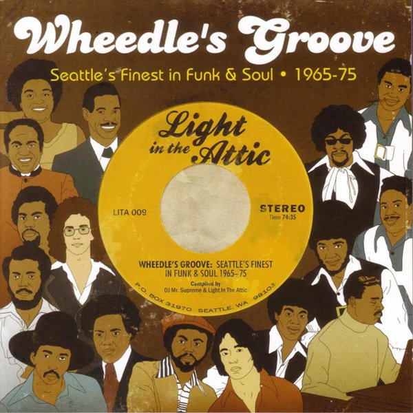Wheedle’s Groove: Seattle’s Finest in Funk & Soul 1965-75 album cover