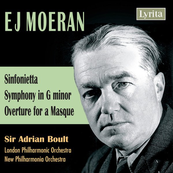 E.J. Moeran: Sinfonietta; Symphony; Overture for a Masque album cover