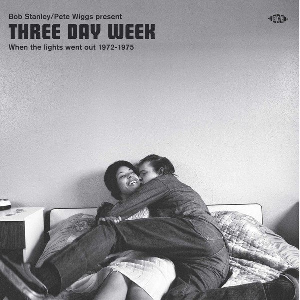 Bob Stanley/Pete Wiggs Present Three Day Week: When the Lights Went Out 1972-1975 album cover