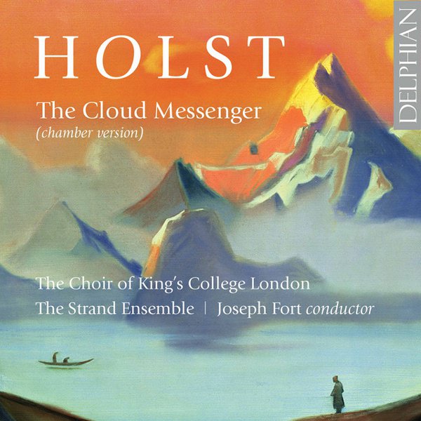 Holst: The Cloud Messenger (Chamber Version) cover