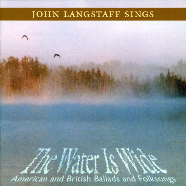 The Water Is Wide: American and British Ballads and Folksongs cover