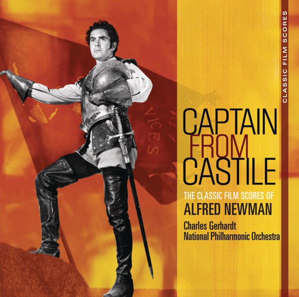 Captain from Castile: The Classic Film Scores of Alfred Newman cover