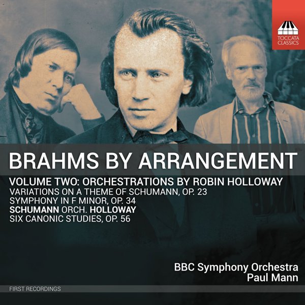 Brahms by Arrangement, Vol. Two: Orchestrations by Robin Holloway cover