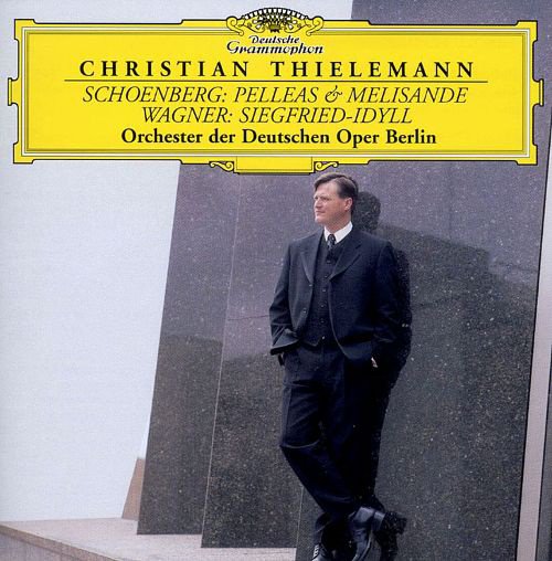 Schoenberg: Pelleas und Melisande; Wagner: Siegfried-Idyll cover