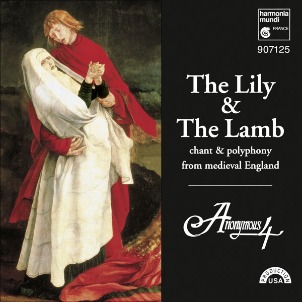 The Lily & the Lamb: Chant & Polyphony from Medieval England cover