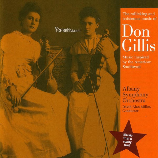 Don Gillis: Music Inspired by the American Southwest cover