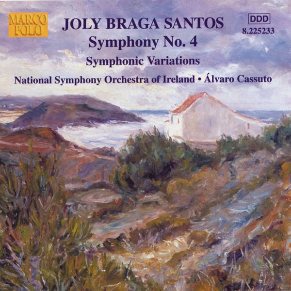 Joly Braga Santos: Symphony No. 4; Symphonic Variations cover