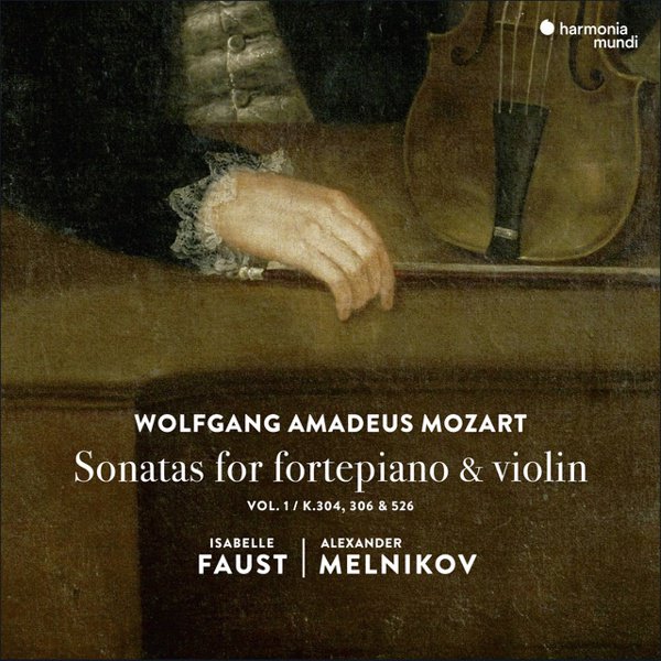 Wolfgang Amadeus Mozart: Sonatas for fortepiano & violin, Vol. 1 - K.304, 306 & 525 cover