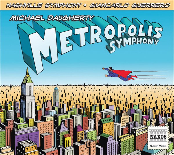 Michael Daugherty: Metropolis Symphony cover