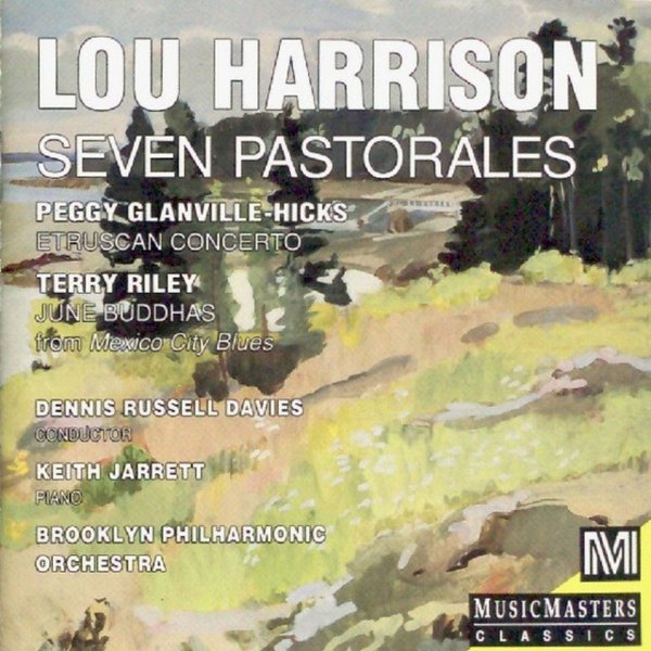 Harrison: Seven Pastorales; Glanville-Hicks: Etruscan Concerto; Riley: June Buddhas cover