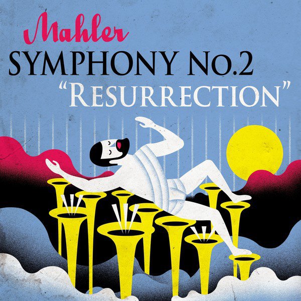 Mahler: Symphony No. 2 “Resurrection” cover