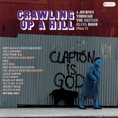 Crawling Up a Hill: A Journey Through the British Blues Boom 1966-71 album cover