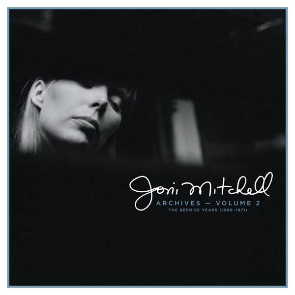 Joni Mitchell Archives, Vol. 2: The Reprise Years (1968-1971) cover