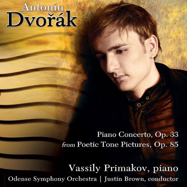 Dvorák: Piano Concerto, Op. 33; Poetic Tone Pictures, Op. 85 cover
