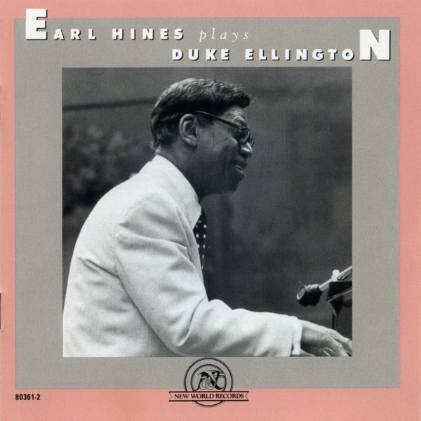 Earl Hines Plays Duke Ellington cover